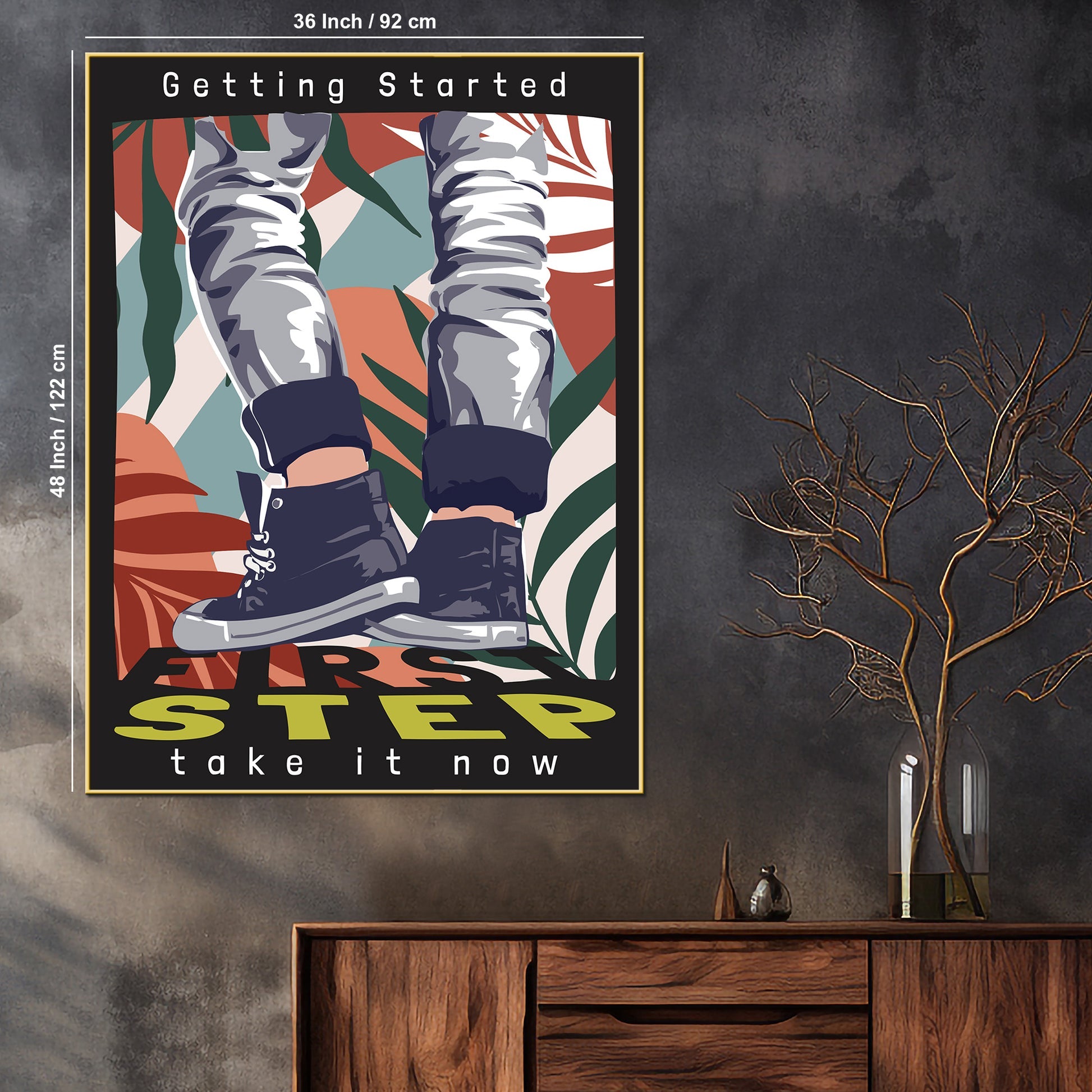 Step Take It Now Or Leave It Forever Cotton Canvas Wall Painting